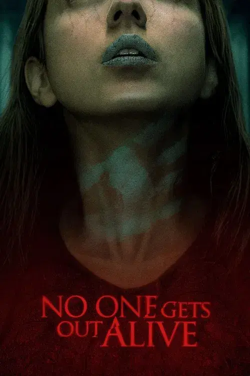 No One Gets Out Alive